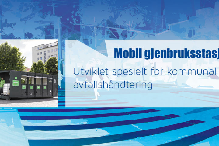 I samarbeid med Oslo Kommune – mobil gjenbruksstasjon