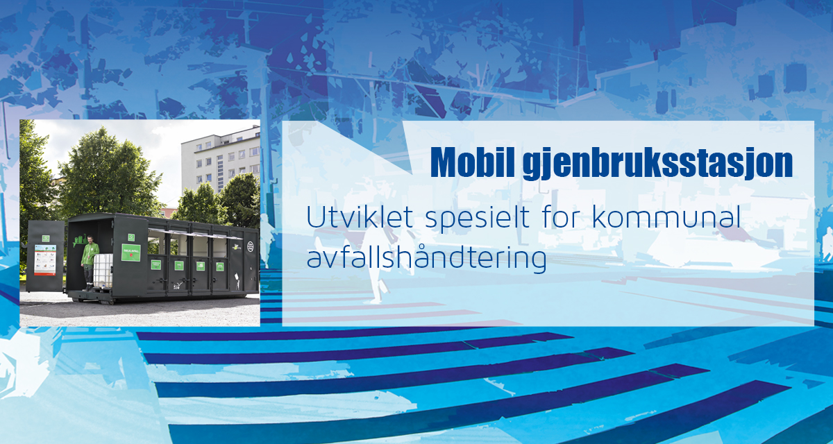 I samarbeid med Oslo Kommune – mobil gjenbruksstasjon