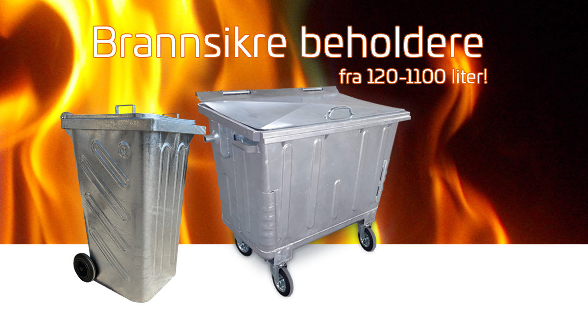 Brannsikre varmegalvaniserte avfallsbeholdere Brannsikre varmegalvaniserte avfallsbeholdere