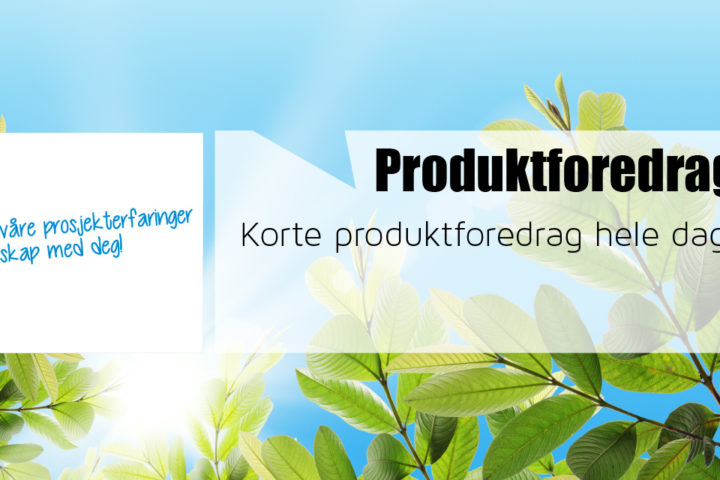 Produktforedrag i konferanserom A1.