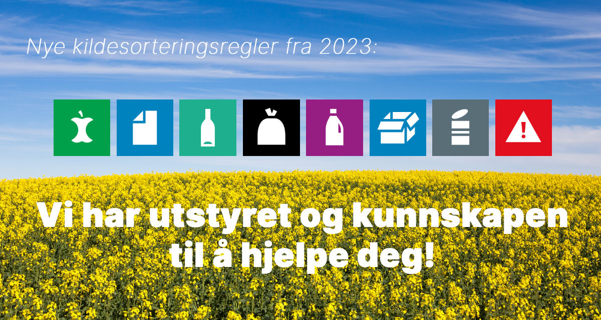 Nye krav til kildesortering for næringsbedrifter – individuelle tilpasninger får du hos oss!