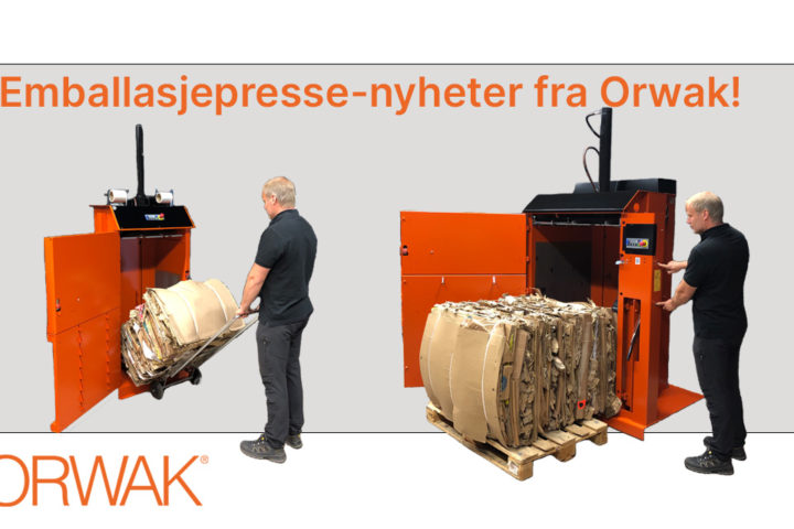 Vi lanserer to nye emballasjepresser i Orwak familien