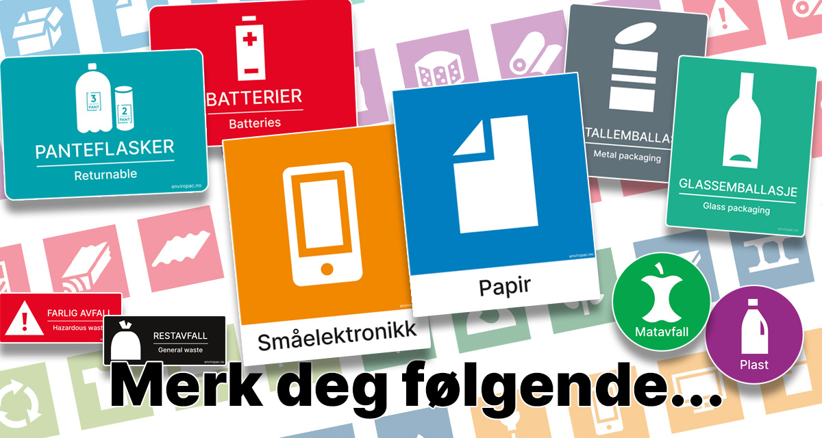 Har din bedrift en god avfallsløsning med tydelig merking?